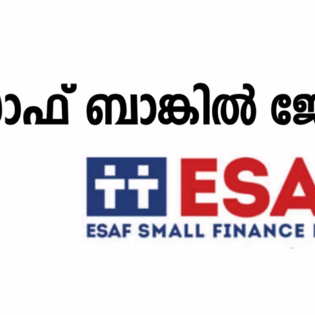 ESAF Small Finance Bank JOB vacancies 2026|ഇസാഫ് സ്മോൾ ഫിനാൻസ് ബാങ്കിൽ ജോലി നേടാൻ അവസരം